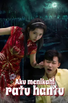Aku menikahi ratu hantu