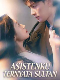Asistenku Ternyata Sultan