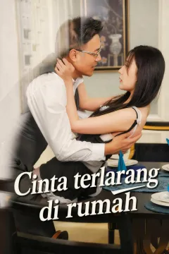 Cinta terlarang di rumah