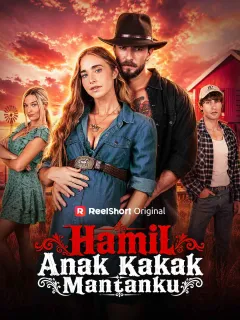 Hamil Anak Kakak Mantanku