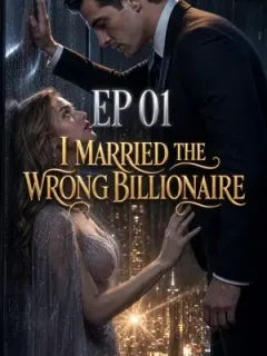 I Married the Wrong Billionaire