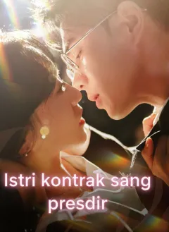Istri kontrak sang presdir