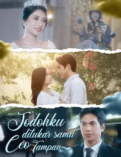 Jodohku Ditukar Sama CEO Tampan