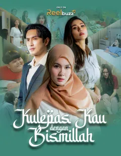 Kulepas Kau dengan Bismillah