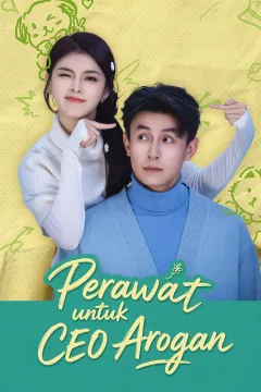 Perawat untuk CEO Arogan