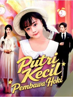 Putri Kecil Pembawa Hoki