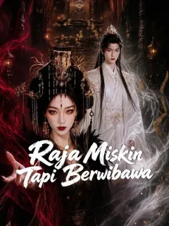 Raja Miskin Tapi Berwibawa