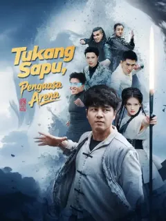 (Sulih suara)Tukang Sapu,Penguasa Arena
