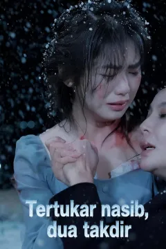 Tertukar nasib, dua takdir